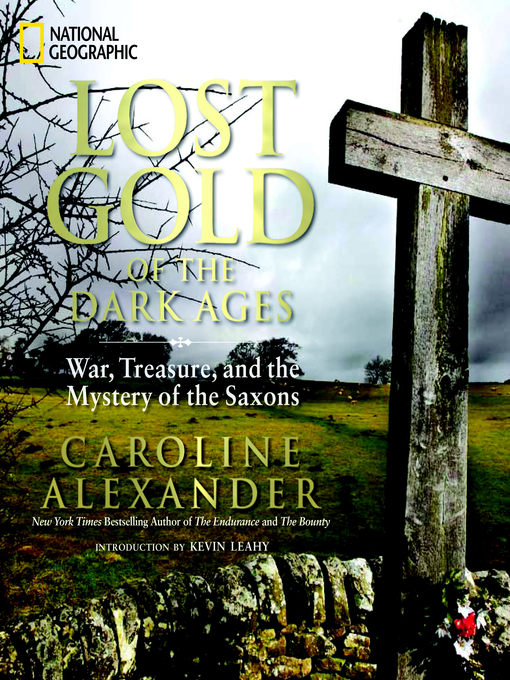 Title details for Lost Gold of the Dark Ages by Caroline Alexander - Available